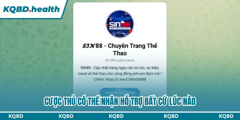 Cược thủ có thể nhận hỗ trợ bất cứ lúc nào