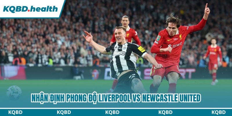 Nhận định phong độ Liverpool