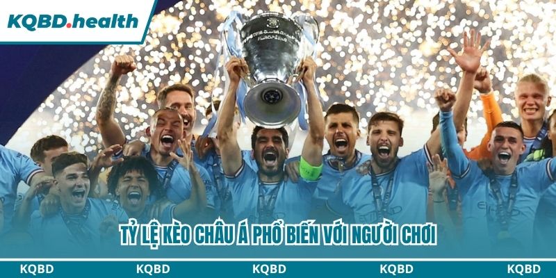 Tỷ lệ kèo Châu Á phổ biến với người chơi